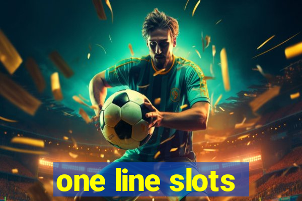 one line slots