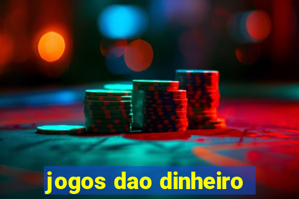 jogos dao dinheiro