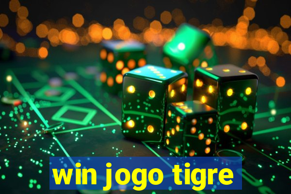 win jogo tigre