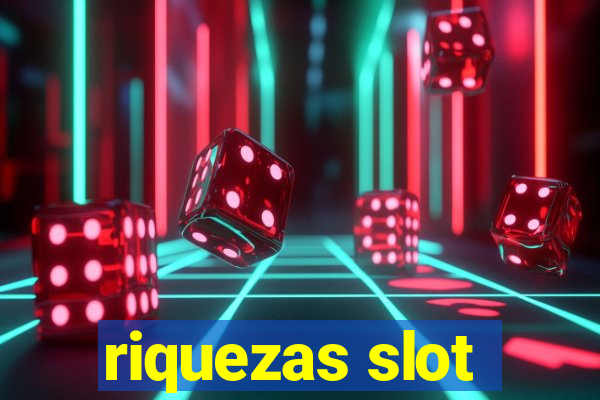 riquezas slot