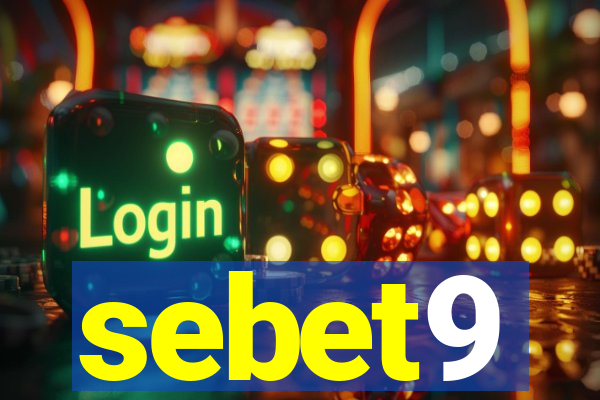 sebet9