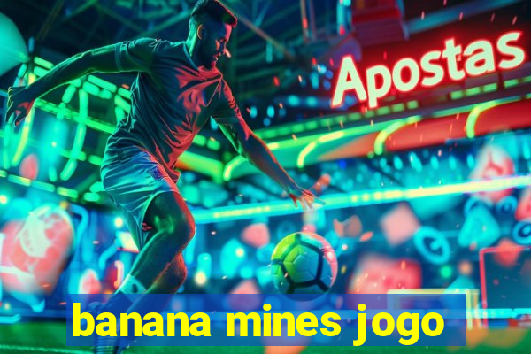 banana mines jogo