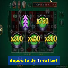 deposito de 1 real bet