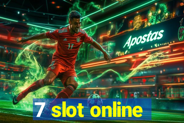 7 slot online