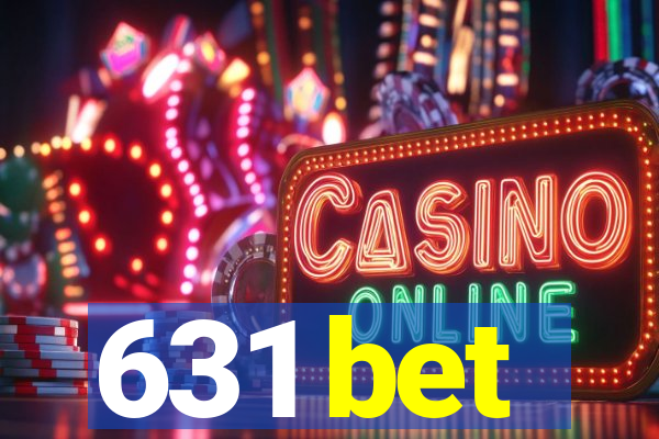 631 bet