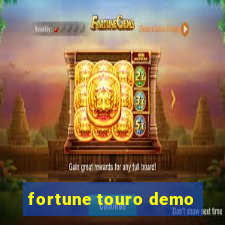 fortune touro demo