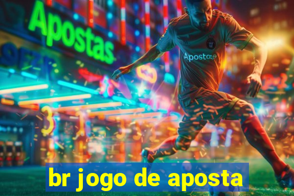 br jogo de aposta