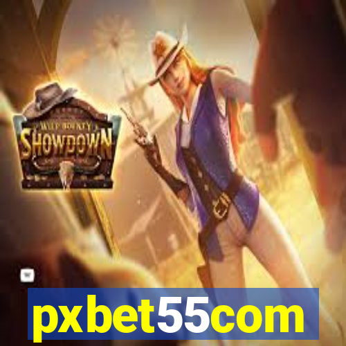 pxbet55com