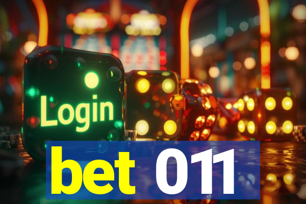 bet 011