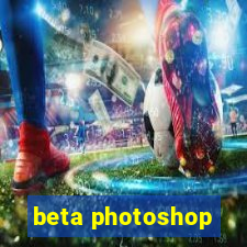 beta photoshop