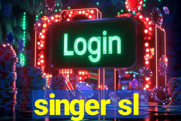 singer sl