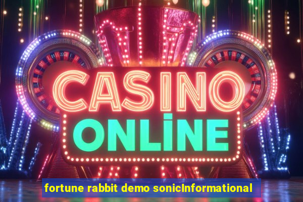 fortune rabbit demo sonicInformational