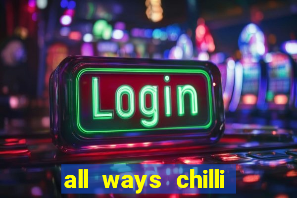 all ways chilli slot free play