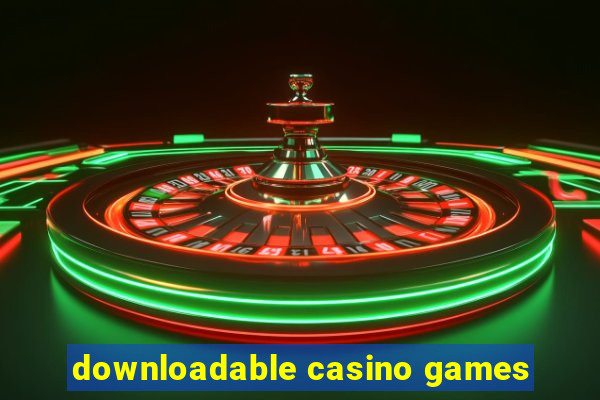 downloadable casino games