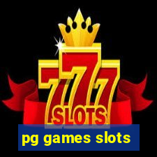 pg games slots