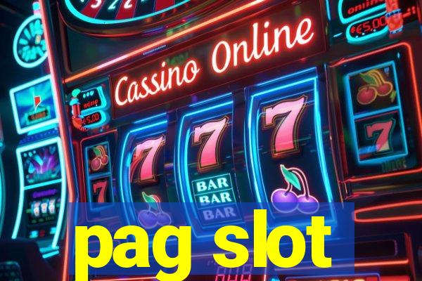 pag slot