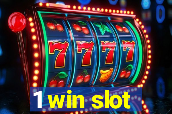 1 win slot