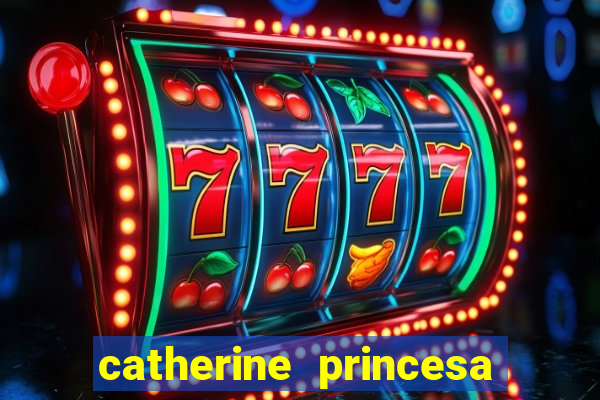 catherine princesa de gales