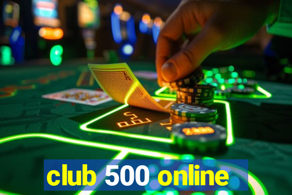 club 500 online