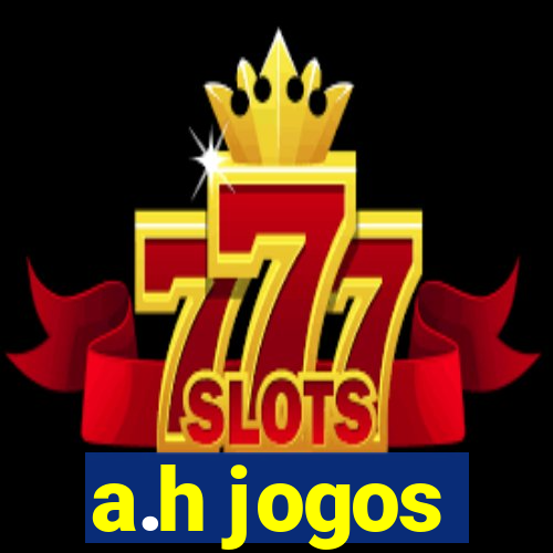 a.h jogos