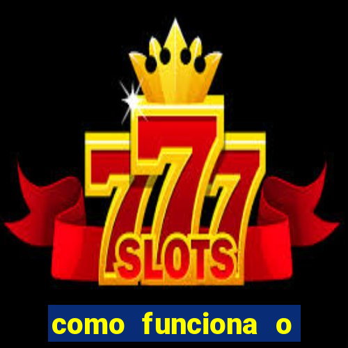 como funciona o jogo bet365