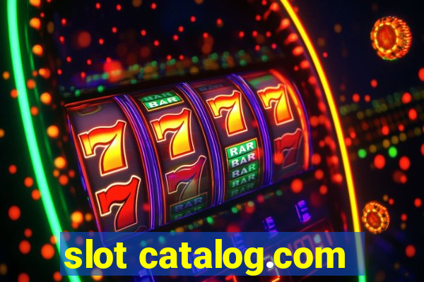 slot catalog.com