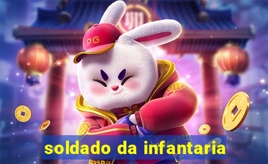 soldado da infantaria