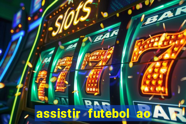 assistir futebol ao vivo futplay