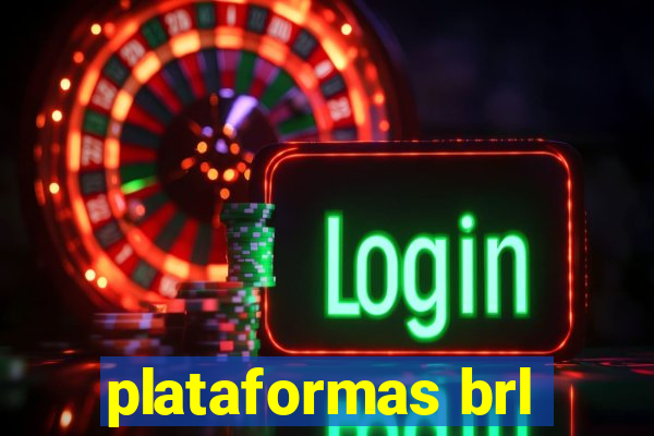 plataformas brl