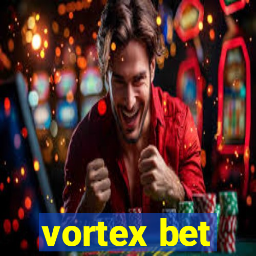 vortex bet