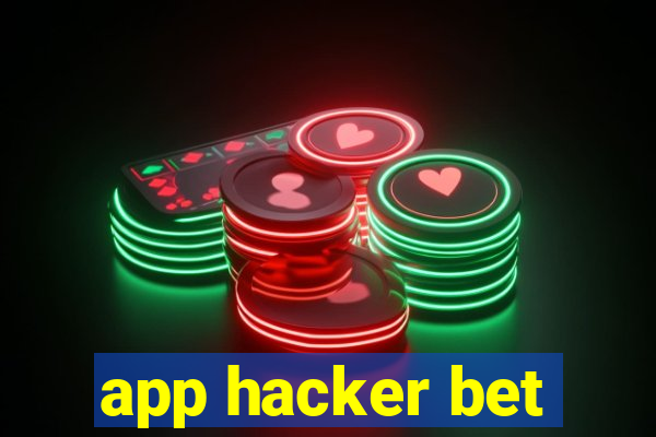 app hacker bet