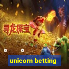 unicorn betting