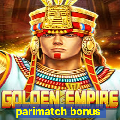 parimatch bonus