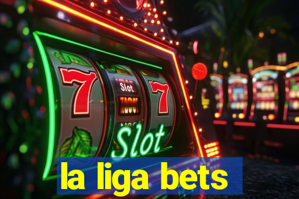 la liga bets