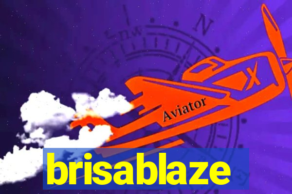 brisablaze