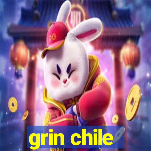 grin chile