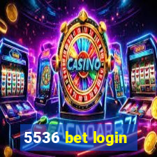 5536 bet login