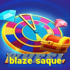 blaze saque