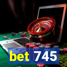 bet 745