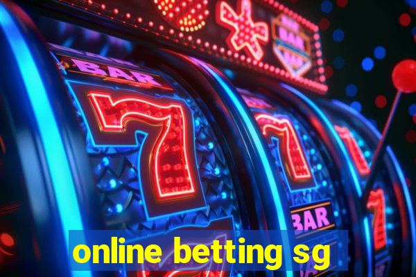 online betting sg