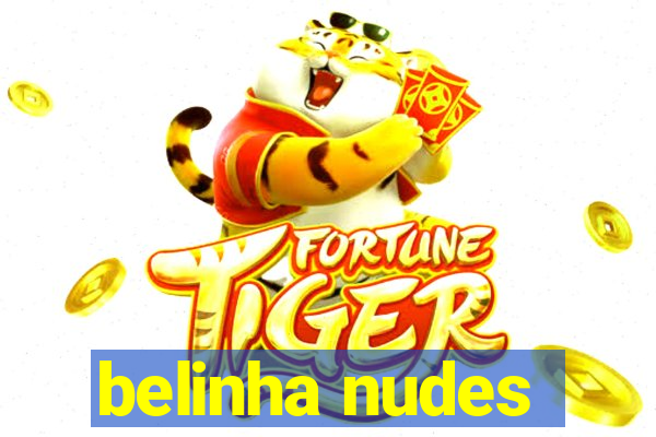 belinha nudes