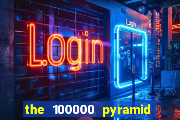 the 100000 pyramid slot review