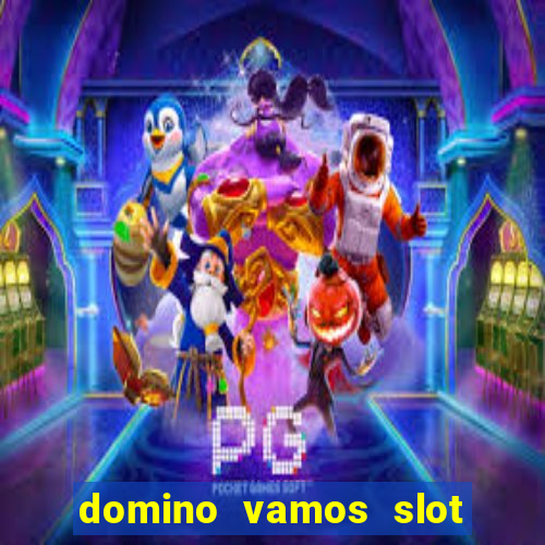 domino vamos slot crash póker