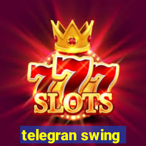 telegran swing