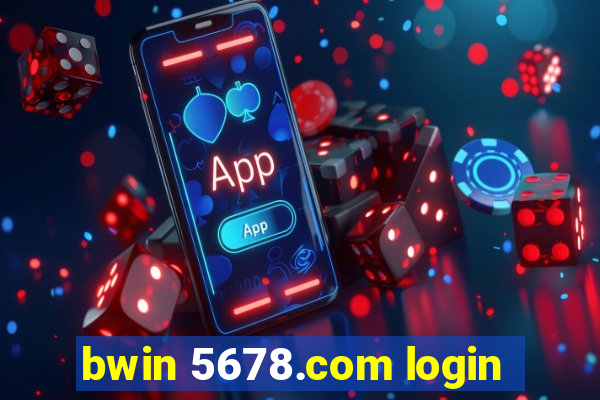 bwin 5678.com login