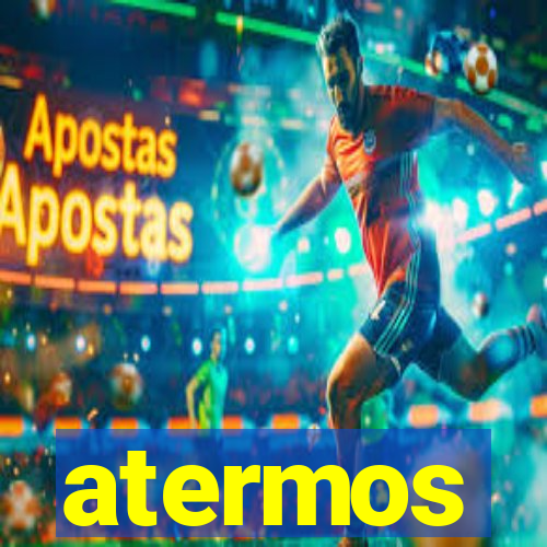 atermos