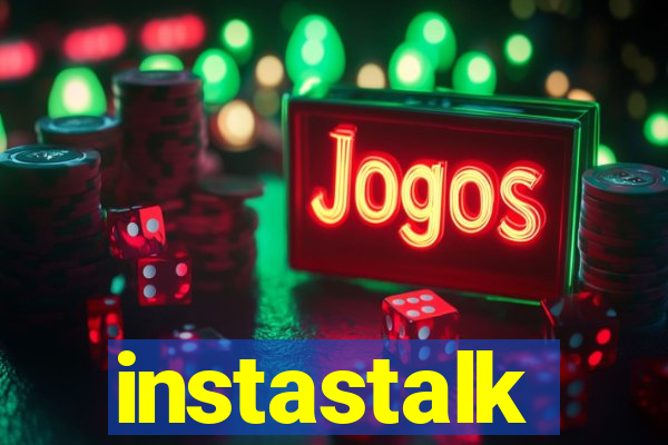 instastalk