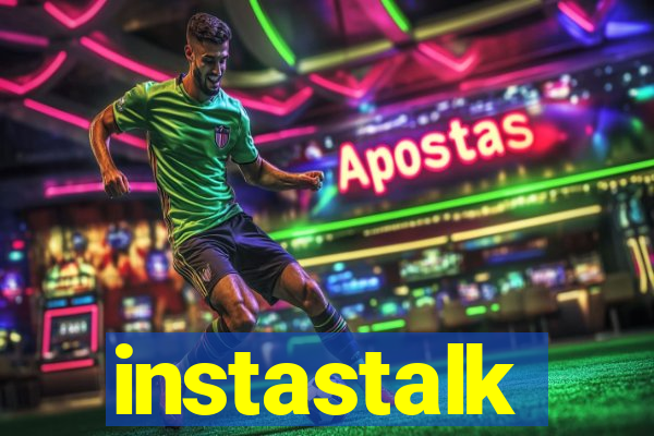 instastalk