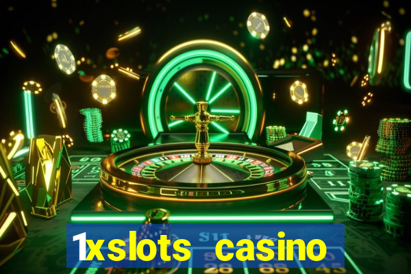 1xslots casino бездепозитный бонус