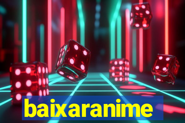 baixaranime